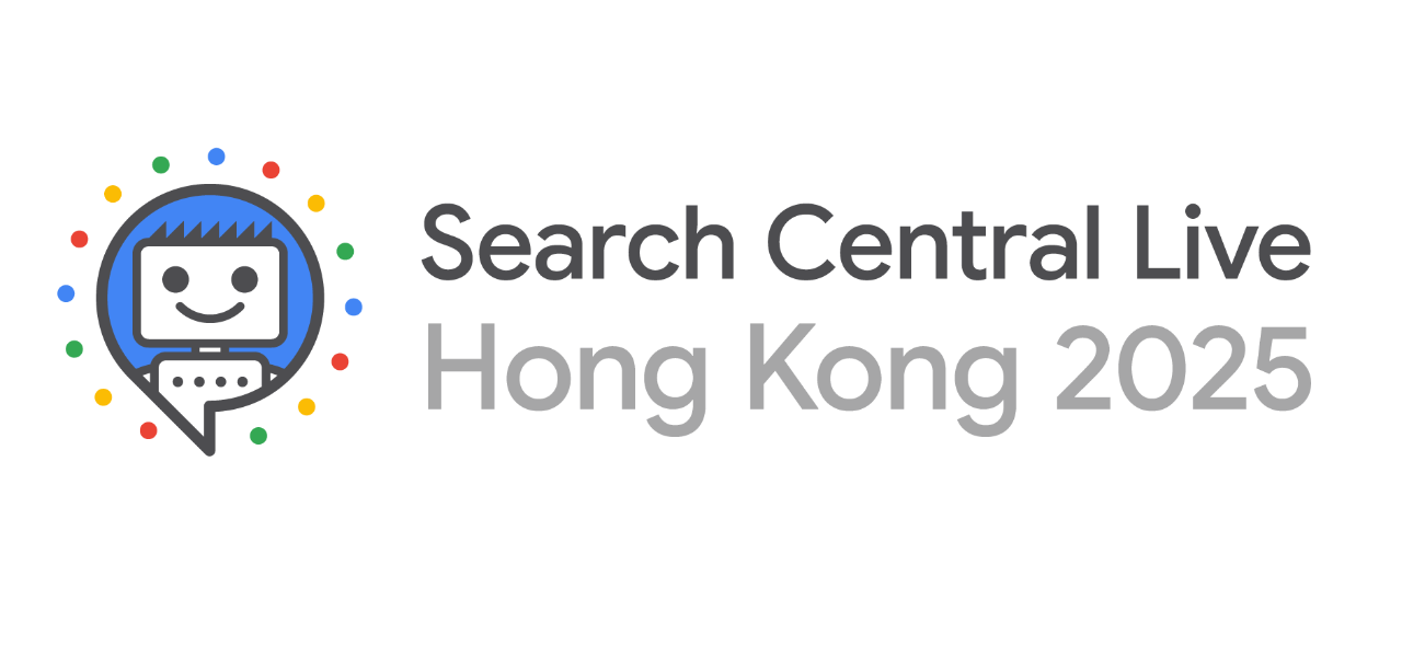香港Search Central Live 2025总结:AI演变、索引优化、多语言及电商SEO策略